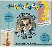 Ostbahn-Kurti - Saft & Kraft