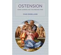 Ostension - Word Learning and the Embodied Mind