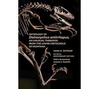 Osteology of Deinonychus antirrhopus, an Unusual - 50th Anniversary Edition: 30 (Fishes of the Western North Atlantic (Yale))