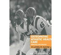 Osteopathic Athletic Health Care – Principles and practice