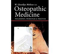 Osteopathic Medicine: Philosophy, Principles and Practice