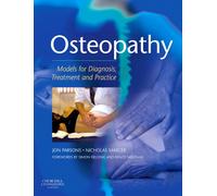 Osteopathy : Models for Diagnosis, Treatment and Practice