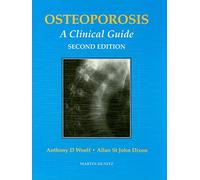OSTEOPOROSIS: A Clinical Guide