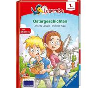 Ostergeschichten - lesen lernen mit dem Leserabe - Erstlesebuch - Kinderbuch ab 6 Jahren - Lesen lernen 1. Klasse Jungen und Mädchen (Leserabe 1. Klasse) (Leserabe - 1. Lesestufe)