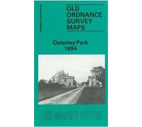 Osterley Park 1894: Middlesex Sheet 20.03a (Old O.S. Maps of Middlesex)