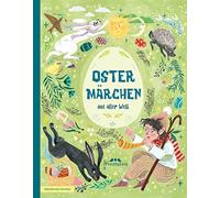 Ostermärchen aus aller Welt: Frühlingsgeschichten und Osterklassiker: 1