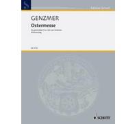 Ostermesse GeWV 3 Piano reduction mixed choir, soprano- and baritone-solo and or