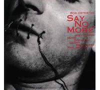 Ostertag,Bob - Say No More