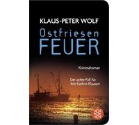 Ostfriesenfeuer: Der achte Fall für Ann Kathrin Klaasen