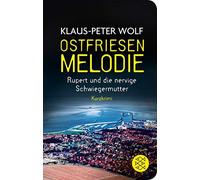 Ostfriesenmelodie: Rupert und die nervige Schwi, Wolf.