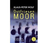 Ostfriesenmoor: Der siebte Fall für Ann Kathrin Klaasen
