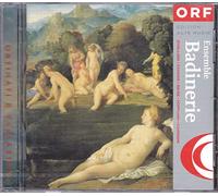 Ostinati e variazioni - Sonatas, Capricci and Balli from the 17th century /Ensemble Badinerie