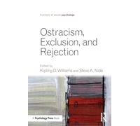 Ostracism, Exclusion, and Rejection (Frontiers of Social Psychology)