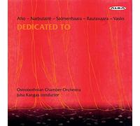 Ostrobothnian Co - Dedicated to - Ostrobothnian Chamber Orchestra