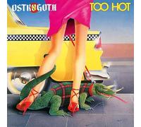 Ostrogoth - Too Hot [VINYL]