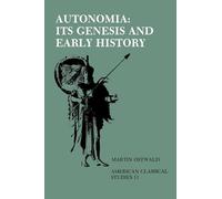 Ostwald - Autonomia Its Genesis and Early History - New paperback or - P555z