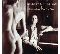 O'Sullivan, Gilbert - Every Song Has It's Play