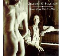 O'Sullivan, Gilbert - Every Song Has Its Play