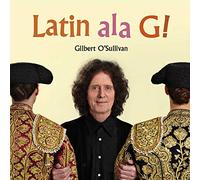 O'Sullivan, Gilbert - Latin Ala G!