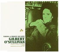 O'Sullivan, Gilbert - Taking a Chance on Love