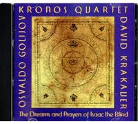 Osvaldo Golijov - The Dreams and Prayers of Isaac the Blind