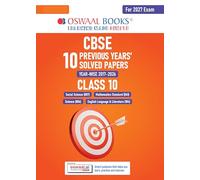 Oswaal CBSE 10 Previous Years Papers | Year-wise: Solved Papers (2017-2026) for Class 10 | Includes 2026 Papers (Delhi & Outside Delhi)- fully solved | For 2027 Exam