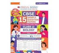 Oswaal CBSE 15 Sample Question Papers Class 12 Biology for 2026 Board Exam (As per CBSE Sample Question Paper issued on 30 July 2025), recommended by 2025 CBSE Toppers with Chapter wise Highly Probable Questions, includes 5 Most Likely SQPs & all types of CBQs