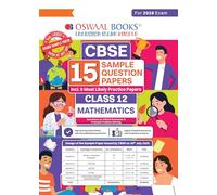 Oswaal CBSE 15 Sample Question Papers Class 12 Mathematics for 2026 Board Exam (As per CBSE Sample Question Paper issued on 30 July 2025), recommended by 2025 CBSE Toppers with Chapter wise Highly Probable Questions, includes 5 Most Likely SQPs & all types of CBQs