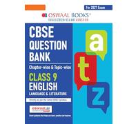 Oswaal CBSE Question Bank English Language & Literature Chapter-wise & Topic-wise Class 9 For 2027 Exam with Competency Based Questions & Comprehensive NCERT coverage