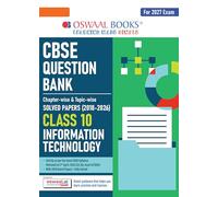 Oswaal CBSE Question Bank for Class 10 Information Technology | Chapter-wise and Topic-wise: Solved Papers (2017-2026) | Includes 2026 Papers | With Mind Maps & Revision Notes For 2027 Exam