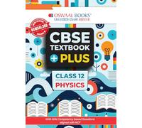 Oswaal CBSE Textbook Plus for Physics Class 12 (For 2026 Exam)