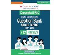 Oswaal Karnataka II PUC Chapter-wise & Topic-wise Question Bank Class 12 Physics | 1550+ Questions | Revision Notes, Mind Maps, Mnemonics | Fully Solved PYQs (2026-2017) | 2027 Board Exam | oswaal.ai