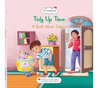 Oswaal Lil Legends: Tidy Up Time! Learning to Care for My Space