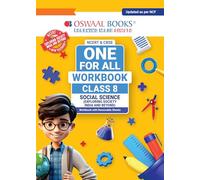 OSWAAL NCERT & CBSE ONE FOR ALL WORKBOOK Social Science (Exploring Society India and Beyond) Class 8