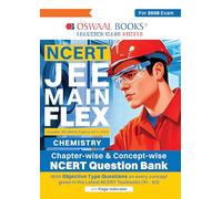 Oswaal NCERT JEE (Main) FLEX | Chapter-wise & Topic-wise NCERT Objective Question Bank - Chemistry