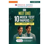 Oswaal NEET (UG) 10 Mock Test Papers (Physics, Chemistry & Biology) │ Includes 3rd May & 21st June (Re-NEET) 2026 Fully Solved Papers │ 1950+ Questions, Mind Maps, Mnemonics│ For 2027 Exam