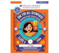Oswaal One For All Olympiads Class 6 Cyber Prep-Guide Book | Chapter-wise Previous Years' Solved Papers | Questions for SOF ICSO & Other Olympiad Exams 2026 | With Sample Practice Papers & Oswaal.AI