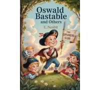 Oswald Bastable and Others: Annotated