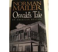 Oswald's Tale: An American Mystery