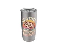 OT A Title Just Above Queen Retro Brain Stainless Steel Insulated Tumbler