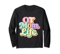 OT Mom Life Mother’s Day Retro Occupational Therapist Long Sleeve T-Shirt