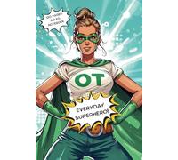 OT Superhero Notebook: Occupational therapy notebook Everyday Superhero lined 120 page occupational therapist notebook journal 6x9"