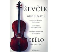 Otakar Sevcík: Cello Studies Op.2 Part 2: School of Bowing Technique