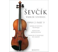 OTAKAR SEVCIK SCHOOL OF BOWING TECHNIQUE OP.2 PART 5 VLN: The Original Sevcik Violin Studies