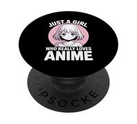 Otaku Merch Weeb Just A Girl Who Really Loves Anime PopSockets Adhesive PopGrip