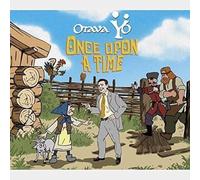 Otava Yo - Once Upon A Time
