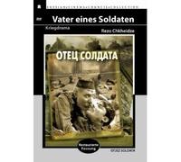 Otets soldata (Engl.: Father of a soldier) (Fr.: Le Pere du soldat) [Отец солдата]