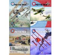 OTF - Volume 19, Over The Front - Journal of the League of World War I Aviation Historians: In-Depth Account of Pilots, Squadrons, Aircraft, and Aerial Combat During the Great War