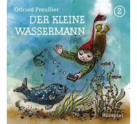 Preußler, Otfried - 02: der Kleine Wassermann (Neuproduktion)