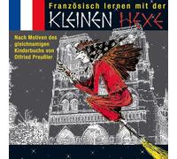 Otfried Preußler Französisch lernen mit der Kleinen Hexe (CD)